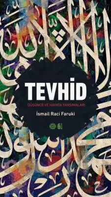 Tevhid - İslam ve Günümüz İslam Düşüncesi Kitapları | Avrupa Kitabevi