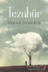 Tezahür - Türk Edebiyatı Romanları | Avrupa Kitabevi