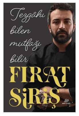 Tezgahı Bilen Mutfağı Bilir - Anlatı Kitapları | Avrupa Kitabevi