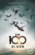 The 100 - 2. Kitap : 21. Gün - Roman | Avrupa Kitabevi