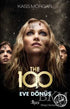 The 100 : Eve Dönüş 3. Kitap - Roman | Avrupa Kitabevi