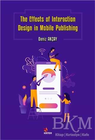 The Effects of Interaction Design in Mobile Publishing - İletişim Medya Kitapları | Avrupa Kitabevi