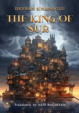 The King Of Sur - Türk Edebiyatı Romanları | Avrupa Kitabevi
