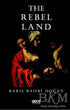 The Rebel Land - Şiir Kitapları | Avrupa Kitabevi