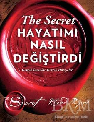 The Secret - Hayatımı Nasıl Değiştirdi - Roman | Avrupa Kitabevi