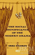 The Social Significance of The Modern Drama - Araştıma ve İnceleme Kitapları | Avrupa Kitabevi