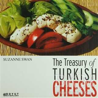 The Treasury of Turkish Cheeses Türkiye’nin Peynir Hazineleri - Türk Mutfağı Kitapları | Avrupa Kitabevi