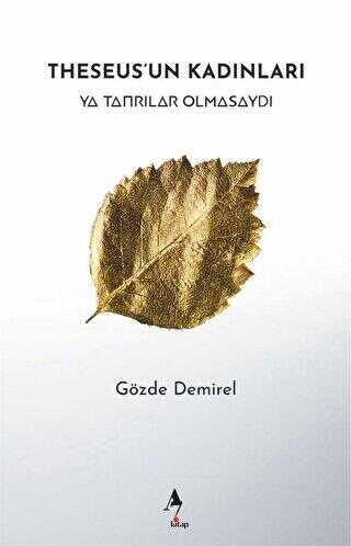 Theseus`un Kadınları - Roman | Avrupa Kitabevi