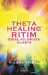 Theta Healing Ritim - Kişisel Gelişim Kitapları | Avrupa Kitabevi