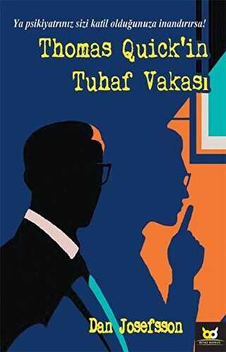Thomas Quick`in Tuhaf Vakası - Roman | Avrupa Kitabevi