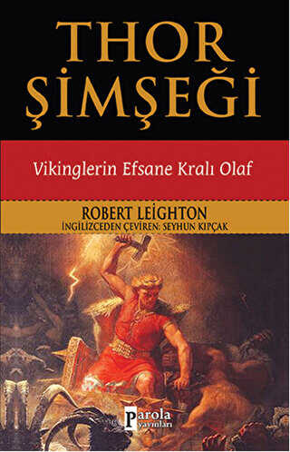 Thor Şimşeği - Vikinglerin Efsane Kralı Olaf - Tarihi Romanlar | Avrupa Kitabevi