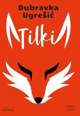 Tilki - Roman | Avrupa Kitabevi
