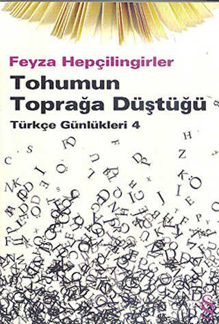 Tohumun Toprağa Düştüğü - Denemeler | Avrupa Kitabevi