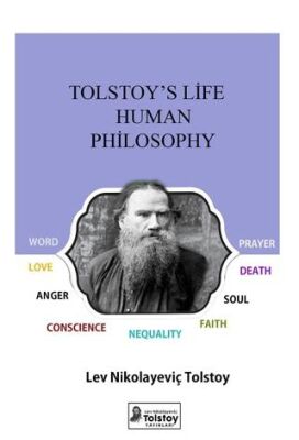 Tolstoy`s Life Human Philosophy - Kişisel Gelişim Kitapları | Avrupa Kitabevi