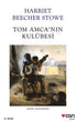 Tom Amca`nın Kulübesi - Roman | Avrupa Kitabevi