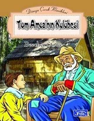 Tom Amca’nın Kulübesi - Hikayeler | Avrupa Kitabevi