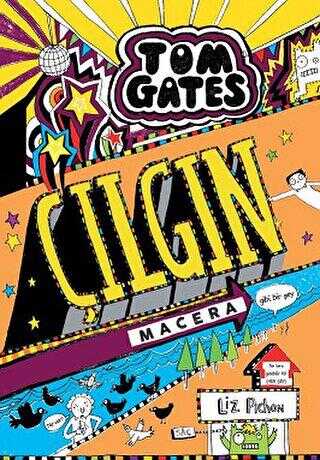 Tom Gates Çılgın Macera Gibi Bir Şey - Roman | Avrupa Kitabevi