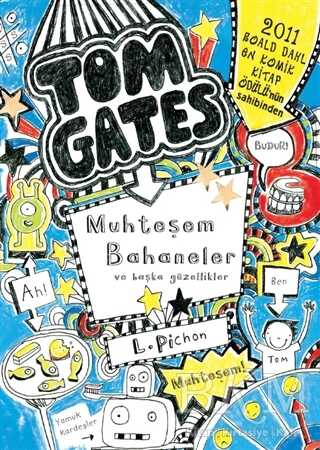 Tom Gates Muhteşem Bahaneler ve Başka Güzellikler - Roman | Avrupa Kitabevi