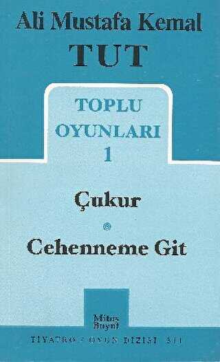 Toplu Oyunları 1 - Çukur - Cehenneme Git - Senaryo Kitapları | Avrupa Kitabevi
