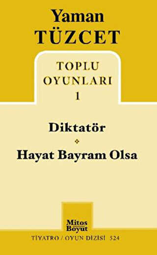 Toplu Oyunları 1 - Diktatör - Hayat Bayram Olsa - Senaryo Kitapları | Avrupa Kitabevi