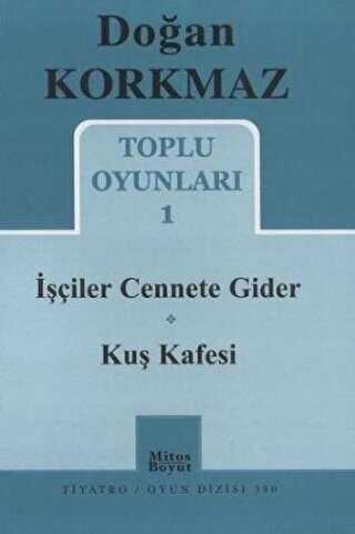 Toplu Oyunları 1 - İşçiler Cennete Gider - Kuş Kafesi - Senaryo Kitapları | Avrupa Kitabevi