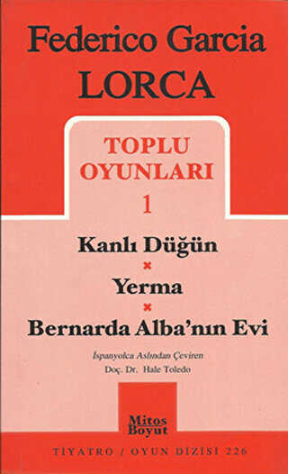 Toplu Oyunları 1 Kanlı Düğün - Yerma - Bernarda Alba’nın Evi - Senaryo Kitapları | Avrupa Kitabevi