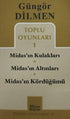 Toplu Oyunları 1 Midas’ın Kulakları - Midas’ın Altınları - Midas’ın Kördüğümü - Senaryo Kitapları | Avrupa Kitabevi