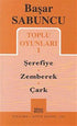 Toplu Oyunları 1 - Şerefiye - Zemberek - Çark - Senaryo Kitapları | Avrupa Kitabevi