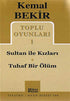 Toplu Oyunları 1 Sultan ile Kızları - Tuhaf Bir Ölüm - Senaryo Kitapları | Avrupa Kitabevi