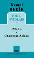Toplu Oyunları 2 - Düğün - Utanmaz Adam - Senaryo Kitapları | Avrupa Kitabevi
