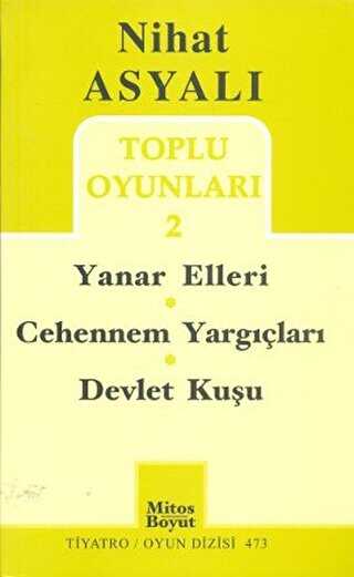 Toplu Oyunları 2: Yanar Elleri - Cehennem Yargıçları - Devlet Kuşu - Senaryo Kitapları | Avrupa Kitabevi
