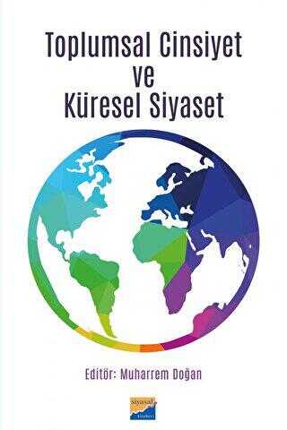 Toplumsal Cinsiyet ve Küresel Siyaset - Sosyoloji Araştırma ve İnceleme Kitapları | Avrupa Kitabevi