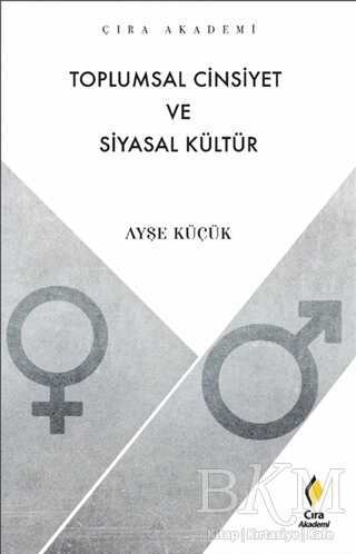 Toplumsal Cinsiyet ve Siyasal Kültür - Genel İnsan Ve Toplum Kitapları | Avrupa Kitabevi