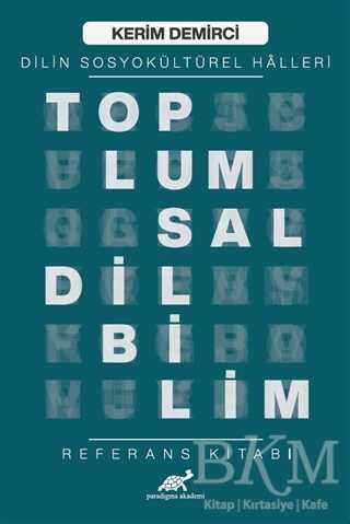 Toplumsal Dilbilim - Dilin Sosyokültürel Halleri - Dil Bilim Kitapları | Avrupa Kitabevi