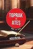 Toprak ve Ateş - Roman | Avrupa Kitabevi