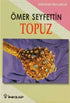 Topuz - Türk Edebiyatı Romanları | Avrupa Kitabevi