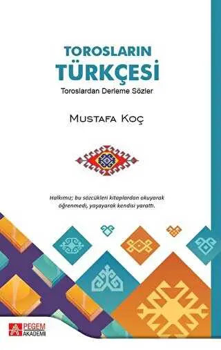 Torosların Türkçesi Toroslardan Derleme Sözler - Genel Edebiyat Kitapları | Avrupa Kitabevi