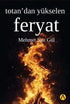 Totan’dan Yükselen Feryat - Roman | Avrupa Kitabevi