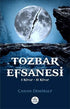 Tozbar Efsanesi - Roman | Avrupa Kitabevi
