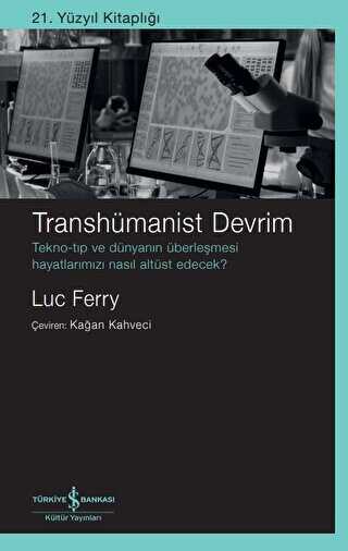 Transhümanist Devrim - Sosyoloji Araştırma ve İnceleme Kitapları | Avrupa Kitabevi