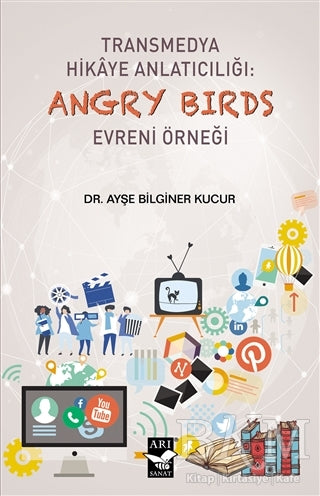 Transmedya Hikaye Anlatıcılığı: Angry Birds Evreni Örneği - İletişim Medya Kitapları | Avrupa Kitabevi