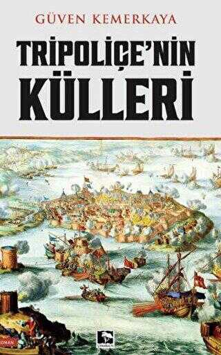 Tripoliçe`nin Külleri - Roman | Avrupa Kitabevi