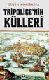 Tripoliçe`nin Külleri - Roman | Avrupa Kitabevi