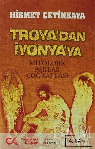 Troya’dan İyonya’ya - Türk Edebiyatı Romanları | Avrupa Kitabevi