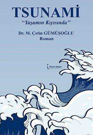 Tsunami “Yaşamın Kıyısında” - Roman | Avrupa Kitabevi