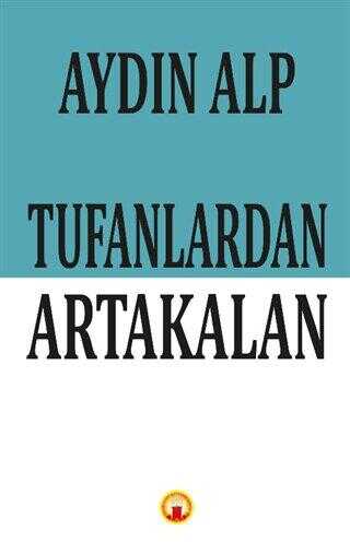 Tufanlardan Artakalan - Şiir Kitapları | Avrupa Kitabevi