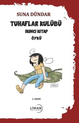 Tuhaflar Kulubü İkinci Kitap - Öykü Kitapları | Avrupa Kitabevi