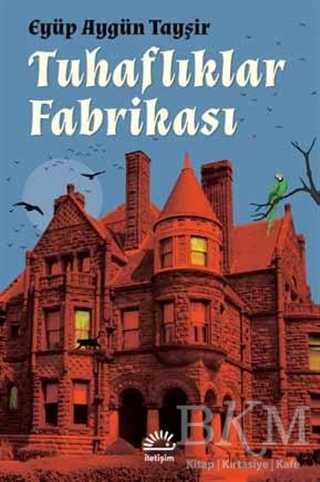 Tuhaflıklar Fabrikası