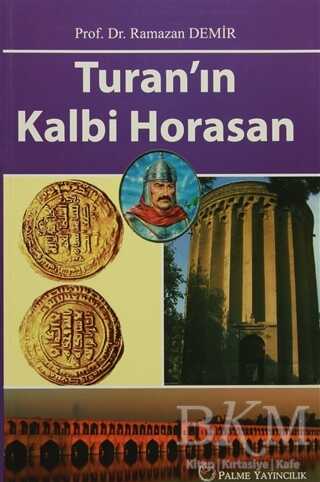 Turan`ın Kalbi Horasan - Roman | Avrupa Kitabevi