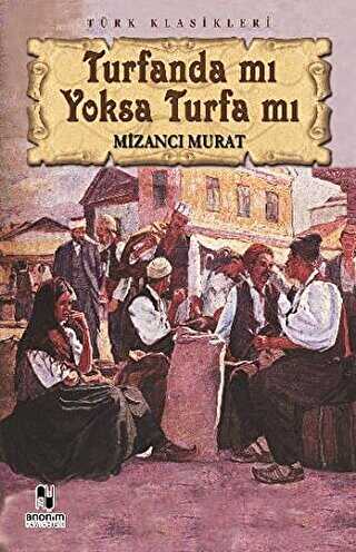 Turfanda mı Yoksa Turfa mı - Türk Edebiyatı Romanları | Avrupa Kitabevi